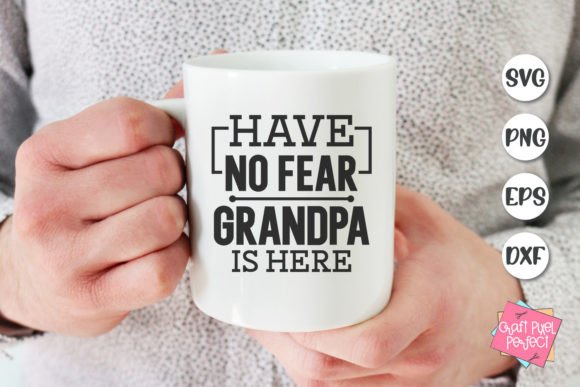 Grandpa is Here, Papa Quote SVG: A Designer’s Review