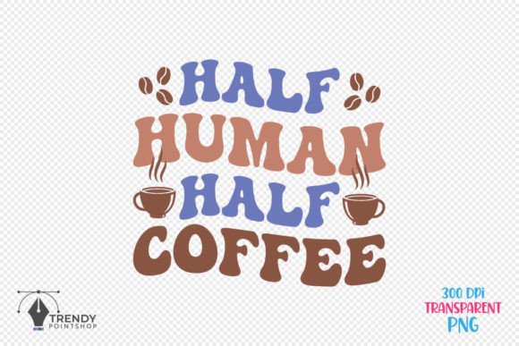 Review: Half Human Half Coffee Quote SVG for Embroidery