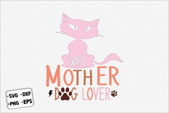 Review: Wife Mother Dog Lover Quote SVG for Embroidery
