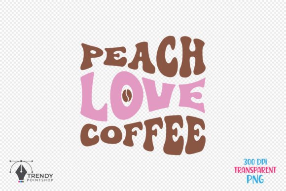 Reviewing the Peach Love Coffee Quote SVG Design